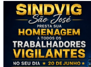 20 de Junho – Dia do Trabalhador Vigilante